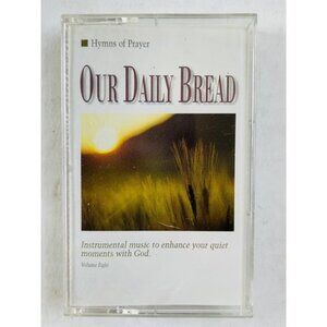 Our Daily Bread Hymns of Prayer Cassette Tape 2001 Songs Music